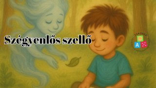 Szégyenlős szellő mese hanganyag