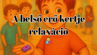 A belső erő kertje relaxáció