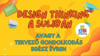 Design thining - tervező gondolkodás a suliban