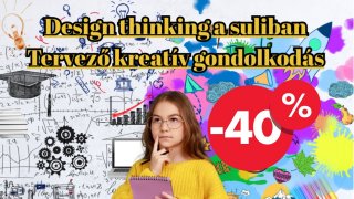 Design thining - tervező gondolkodás a suliban