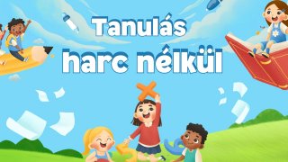 Tanulás harc nélkül